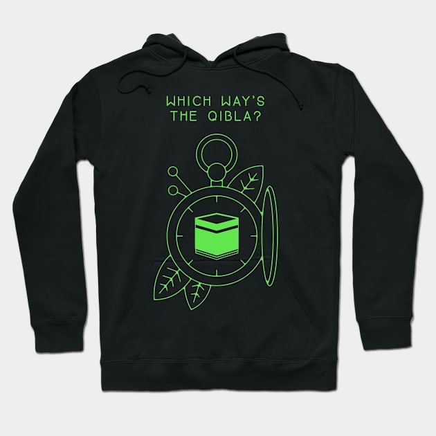 Which Way's The Qibla? Green Hoodie by submissiondesigns